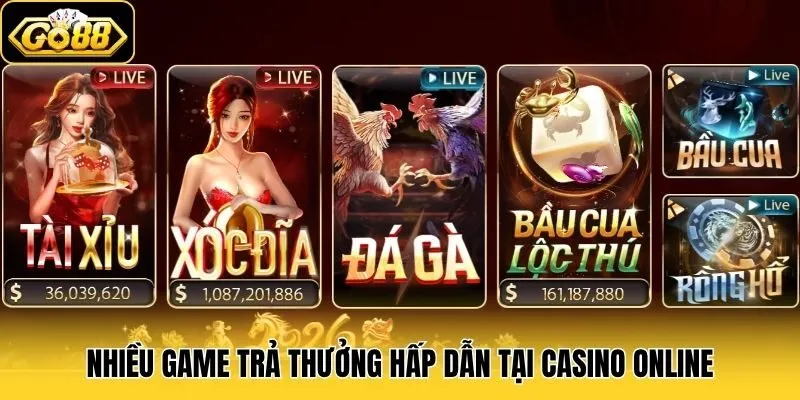 Nhiều game trả thưởng hấp dẫn tại Casino Online