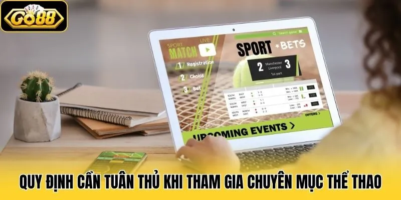 Thể Thao 2 Quy định cần tuân thủ khi tham gia chuyên mục thể thao