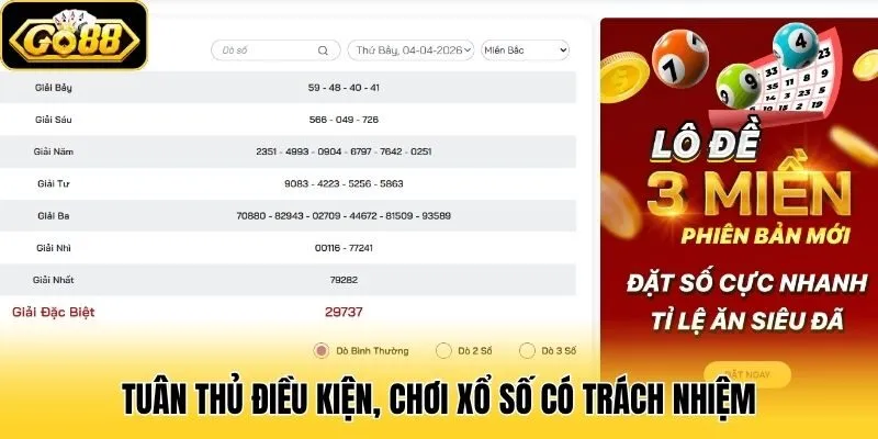 Tuân thủ điều kiện, chơi xổ số có trách nhiệm
