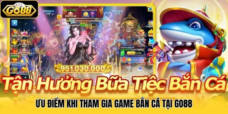 Bắn Cá 3 Ưu điểm khi tham gia game bắn cá tại Go88